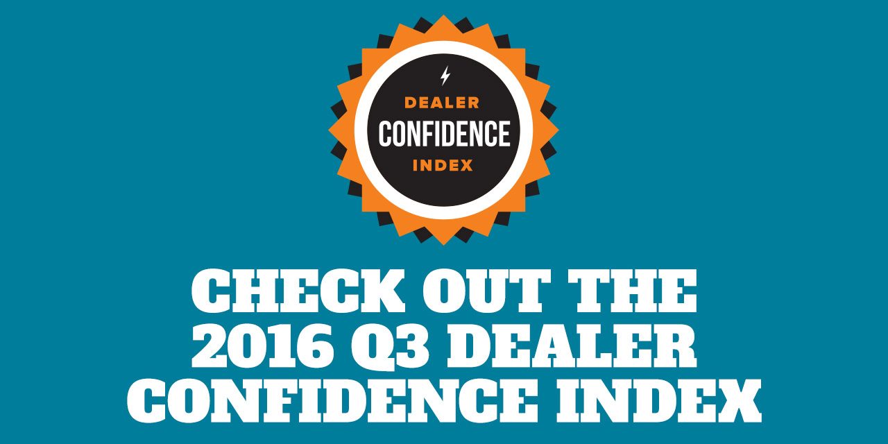 Check Out The Q3 2016 Dealer Confidence Index