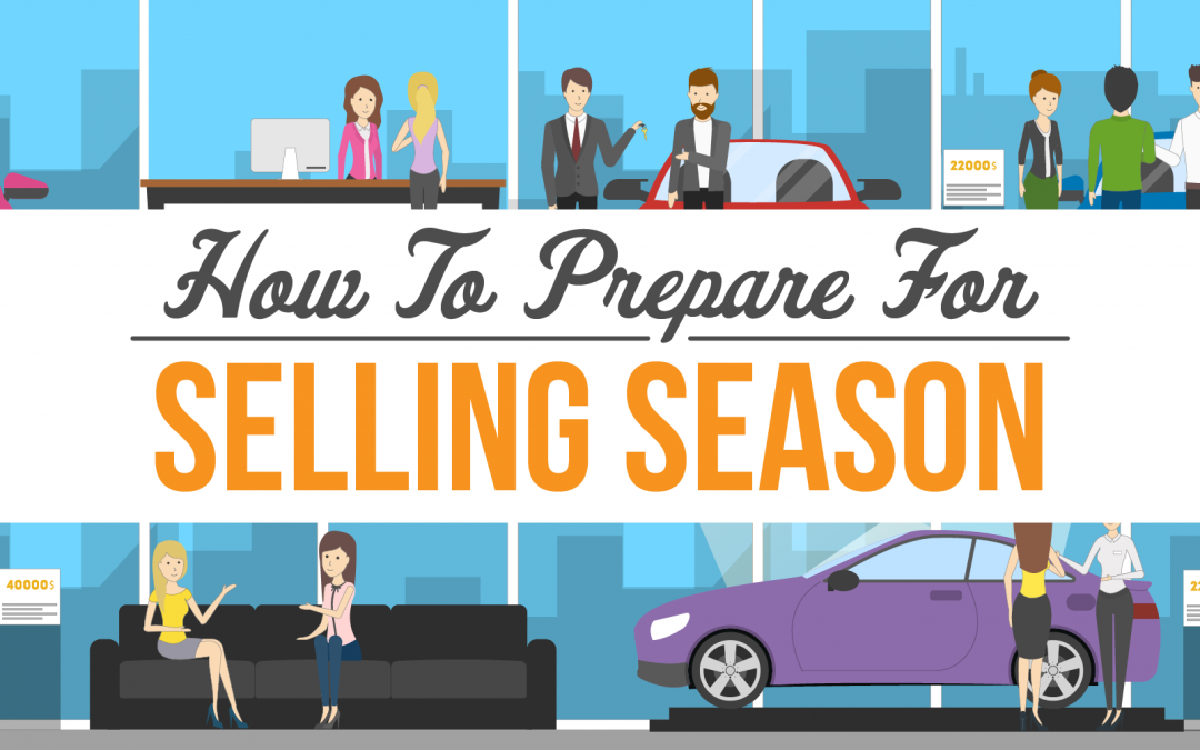 How To Prepare For Selling Season